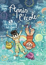 Télécharger le livre :  Après l'école...