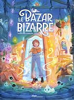 Télécharger le livre :  Le bazar bizarre