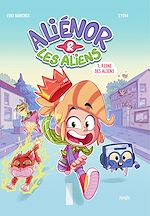 Télécharger le livre :  Alienor et les aliens - Tome 1 - Alienor et les aliens