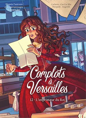 Téléchargez le livre :  Complots à Versailles - Tome 12 - L'imprimeur du Roi