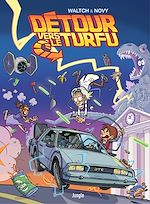 Télécharger le livre :  Détour vers le Turfu