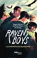 Télécharger le livre :  Raven Boys - Tome 1 - La prophétie de Glendower