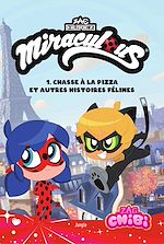 Télécharger le livre :  Chibi Miraculous - Tome 1 - Chibi Miraculous