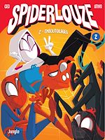 Télécharger le livre :  Spiderlouze - Tome 2 - Spiderlouze