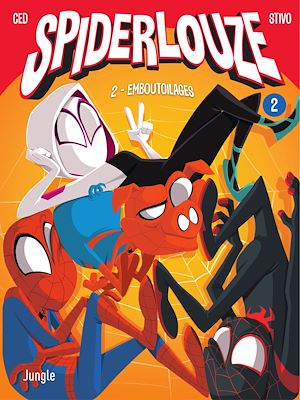 Téléchargez le livre :  Spiderlouze - Tome 2 - Spiderlouze