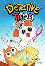 Télécharger le livre :  Détective Titou - Tome 1 - Surprise !
