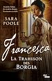 Télécharger le livre :  Francesca la Trahison des Borgia