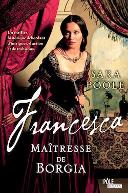 Télécharger le livre :  Francesca, Maîtresse de Borgia