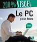 Télécharger le livre :  Le PC Pour Tous Windows 8 200% Visuel