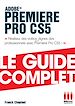 Télécharger le livre :  Première Pro Cs5 Guide Complet