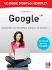 Télécharger le livre :  Google - Le mode d'emploi complet