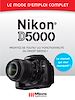 Télécharger le livre :  Nikon D5000 - Le mode d'emploi complet