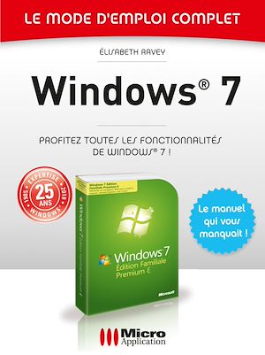 Téléchargez le livre :  Windows 7 - Le mode d'emploi complet