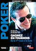 Télécharger le livre :  Poker - Gagnez en tournois : de la première main à la bulle