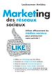 Télécharger le livre :  Marketing Des Réseaux Sociaux