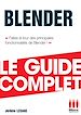 Télécharger le livre :  Blender - Le guide complet