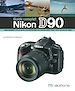 Télécharger le livre :  Le guide complet du Nikon D90