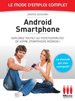 Télécharger le livre :  Androïd Smartphone - Le mode d'emploi complet