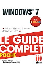 Télécharger le livre :  Windows 7 - Le guide complet en couleur