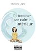 Télécharger le livre :  Retrouver son calme intérieur