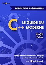 Télécharger le livre :  Guide du C++ moderne – de débutant à développeur