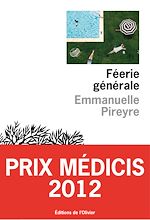 Télécharger le livre :  Féerie générale - Prix Médicis 2012