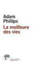 Télécharger le livre :  La Meilleure des vies. Eloge de la vie non-vécue