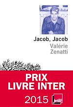 Télécharger le livre :  Jacob, Jacob - Prix du Livre Inter 2015