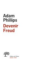 Télécharger le livre :  Devenir Freud. Biographie d'un déplacement