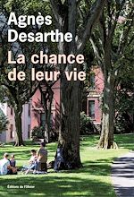Télécharger le livre :  La chance de leur vie