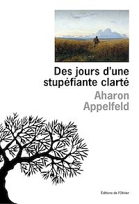 Télécharger le livre : Des jours d'une stupéfiante clarté
