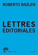 Télécharger le livre :  Lettres éditoriales
