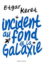 Télécharger le livre :  Incident au fond de la galaxie