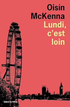Téléchargez le livre :  Lundi, c'est loin