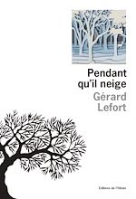 Télécharger le livre :  Pendant qu'il neige