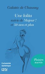 Download this eBook Une lolita suivi de Majeur ! et 50 ans et plus