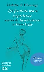 Download this eBook Les femmes sans expérience suivi de La permission et Dans la file