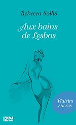Télécharger le livre :  Aux bains de Lesbos