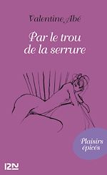 Télécharger le livre :  Par le trou de la serrure