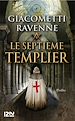 Télécharger le livre :  Le septième Templier : 4 chapitres offerts !