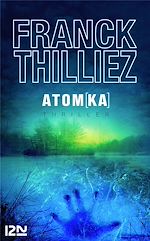 Télécharger le livre :  Atomka - 4 chapitres offerts !