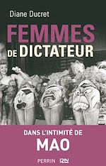 Télécharger le livre :  Femmes de dictateur - Mao