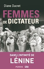 Télécharger le livre :  Femmes de dictateur - Lénine