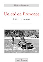 Télécharger le livre :  Un été en Provence - Récits et chroniques