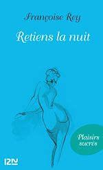 Télécharger le livre :  Retiens la nuit