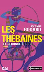 Télécharger le livre :  Les Thébaines - tome 5 La seconde épouse
