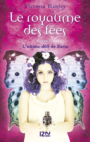 Téléchargez le livre :  Le royaume des fées - tome 2 Le défi de Zaria