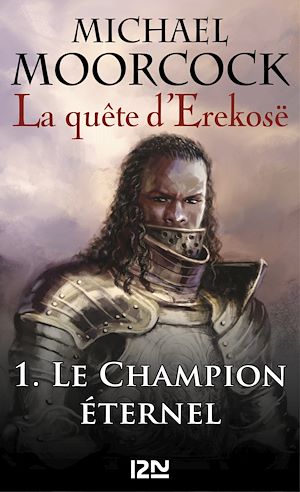 Téléchargez le livre :  La quête d'Erekosë - tome 1