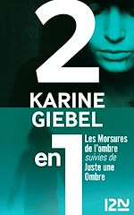 Télécharger le livre :  Les Morsures de l'ombre suivi de Juste une ombre