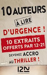 Télécharger le livre :  10 auteurs à lire d'urgence ! - extraits offerts